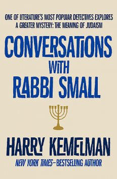 Conversations with Rabbi Small, Harry Kemelman