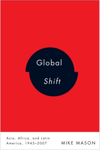 Global Shift, Mike Mason