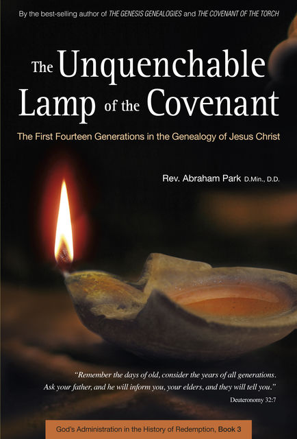 The Unquenchable Lamp of the Covenant, Abraham Park