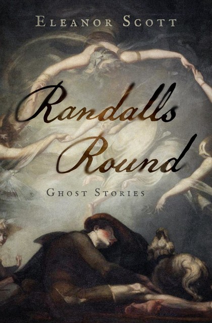 Randalls Round, Eleanor Scott