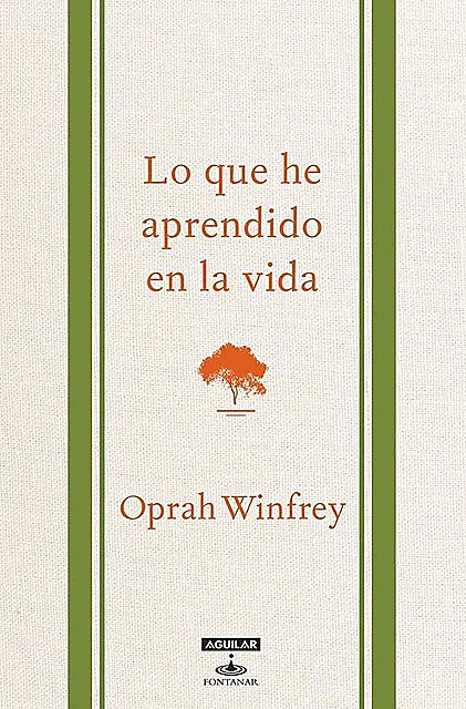 Lo que he aprendido en la vida, Oprah Winfrey