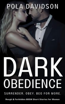 Dark Obedience, Pola Davidson