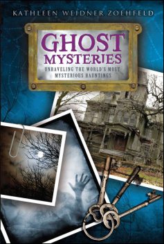 Ghost Mysteries, Kathleen Weidner Zoehfeld