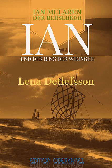 Ian und der Ring der Wikinger, Lena Detlefsson