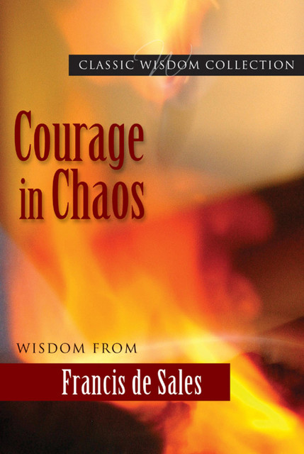 Courage in Chaos, Kathryn Hermes