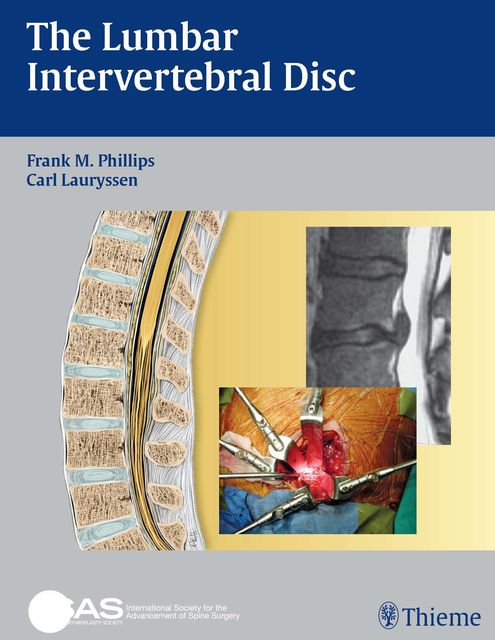 Lumbar Intervertebral Disc, Frank Phillips, Carl Lauryssen