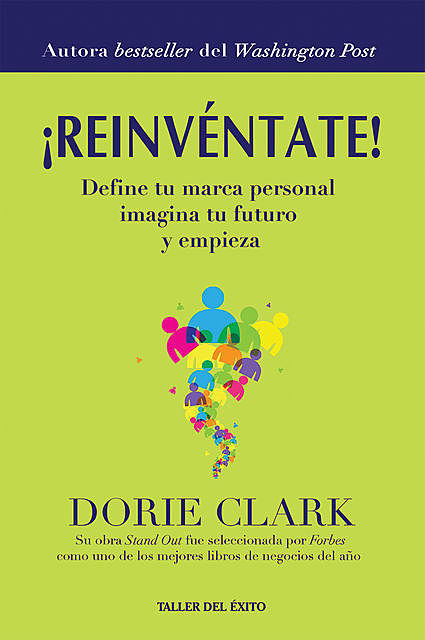 Reinvéntate, Dorie Clark