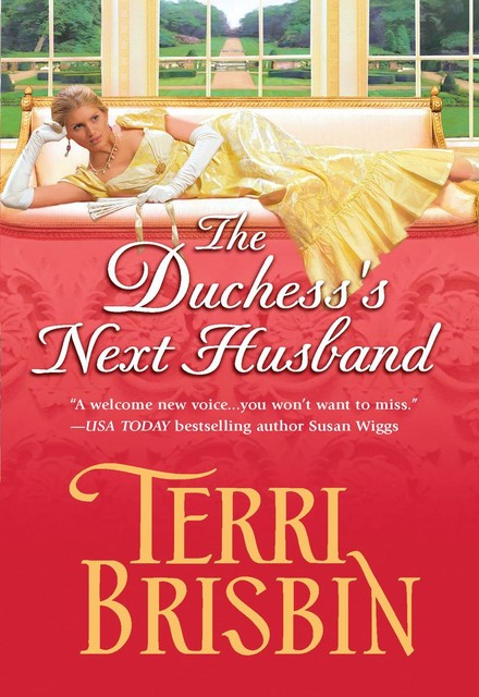 The Duchess's Next Husband, Terri Brisbin