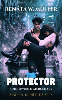 The Protector 2, Renata W. Müller