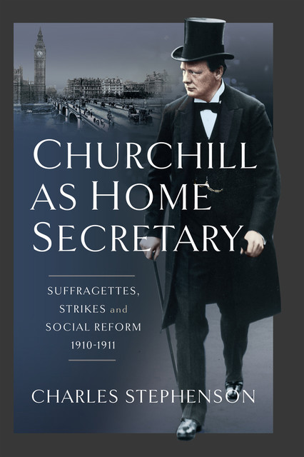 Churchill as Home Secretary, Charles Stephenson