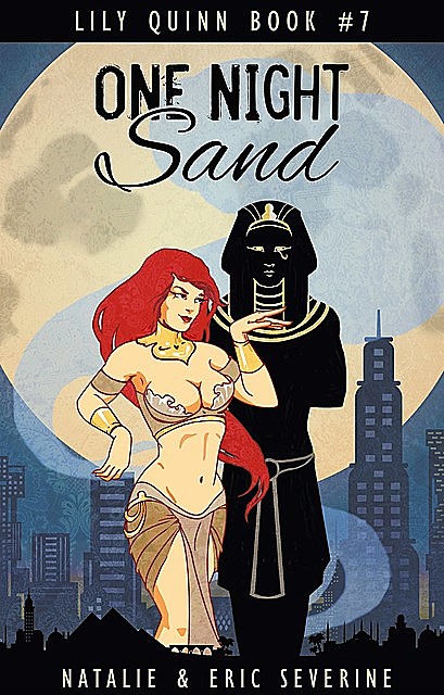 One Night Sand, Eric Severine, Natalie Severine