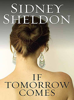 If Tomorrow Comes, Sidney Sheldon