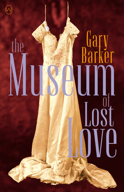 The Museum of Lost Love, Gary Barker