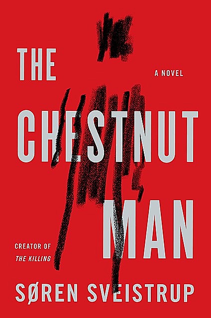 The Chestnut Man, Soren Sveistrup