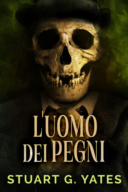 L''uomo dei Pegni, Stuart G. Yates