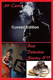 99 Cents Best Detective Stories Cursed Edition, Joe Archibald