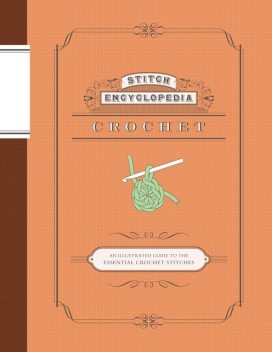 Stitch Encyclopedia: Crochet, Bunka Gakuen