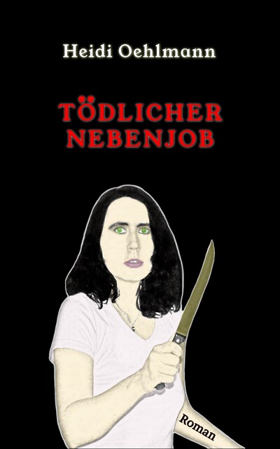 Tödlicher Nebenjob, Heidi Oehlmann