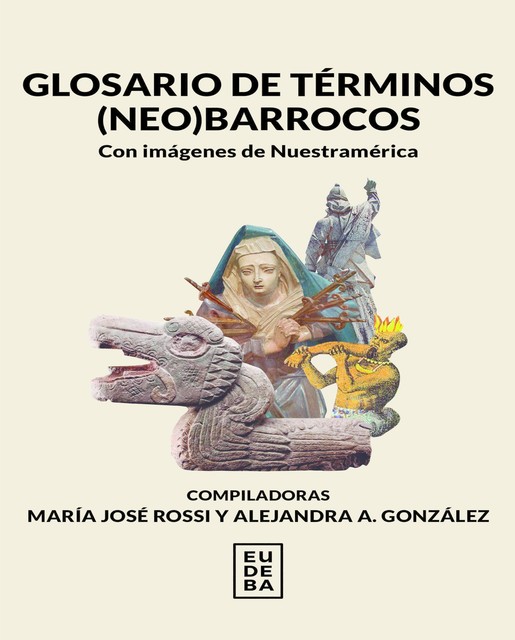 Glosario de términos (neo)barrocos, María José Rossi, Alejandra González