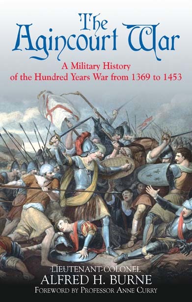 The Agincourt War, Alfred H. Burne