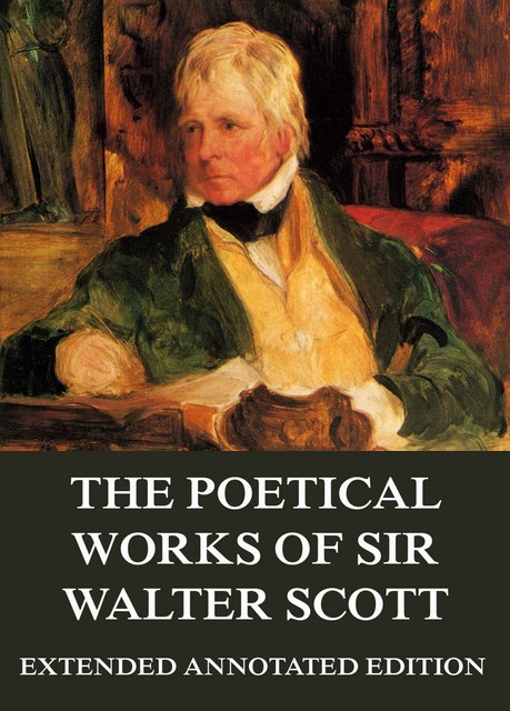 The Poetical Works, Walter Scott