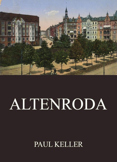 Altenroda, Paul Keller