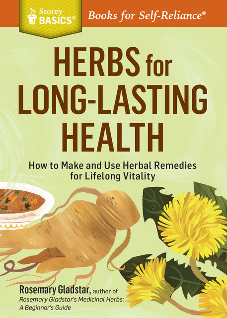 Herbs for Long-Lasting Health, Rosemary Gladstar