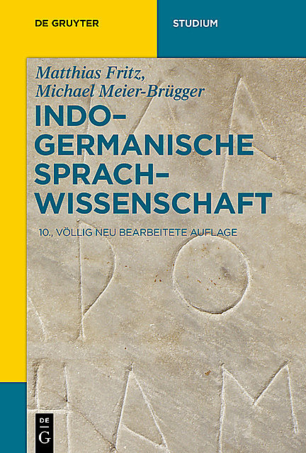 Indogermanische Sprachwissenschaft, Matthias Fritz, Michael Meier-Brügger