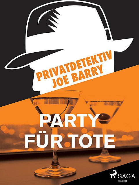 Privatdetektiv Joe Barry – Party für Tote, Joe Barry