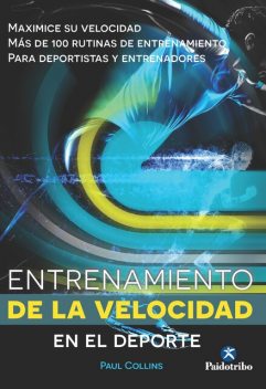 Entrenamiento de la velocidad en el deporte (bicolor), Paul Collins