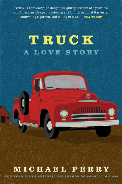 Truck, Michael Perry