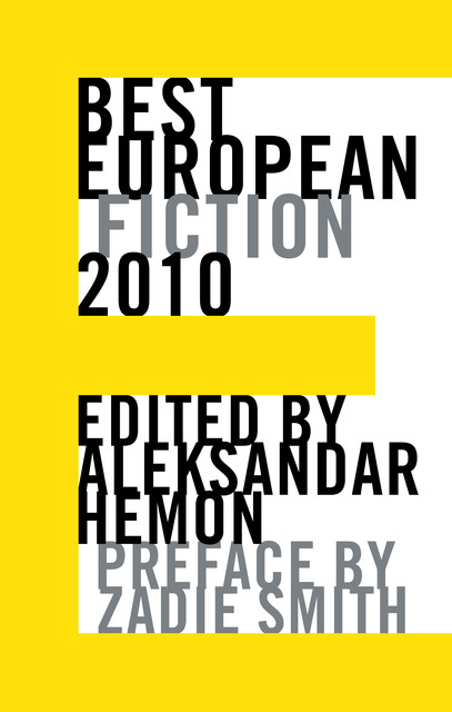 Best European Fiction 2010, Zadie Smith