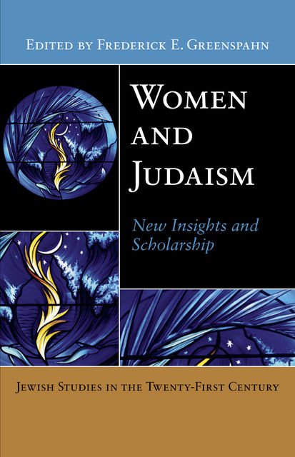 Women and Judaism, Frederick E.Greenspahn
