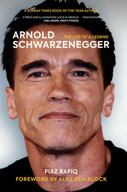 Arnold Schwarzenegger, Fiaz Rafiq