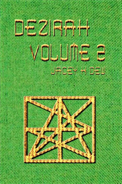 Dezirah Volume 2, Jacey K Dew