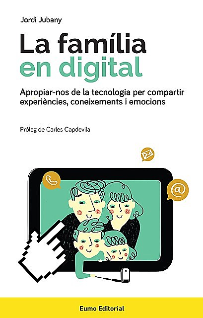 La família en digital, Jordi Jubany
