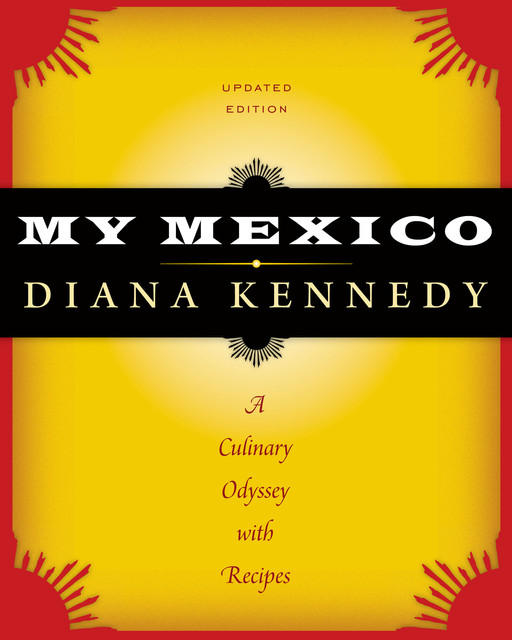 My Mexico, Diana Kennedy