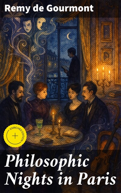 Philosophic Nights in Paris, Remy De Gourmont