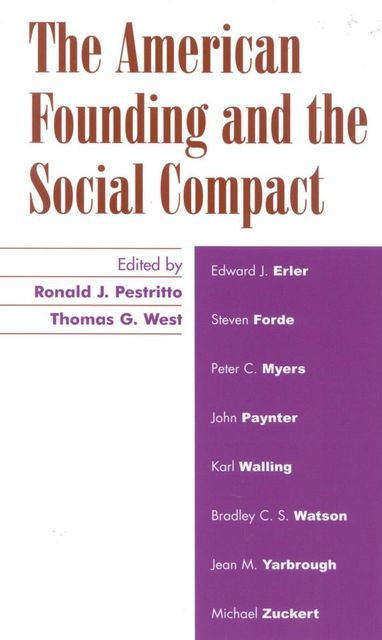 The American Founding and the Social Compact, Ronald J. Pestritto