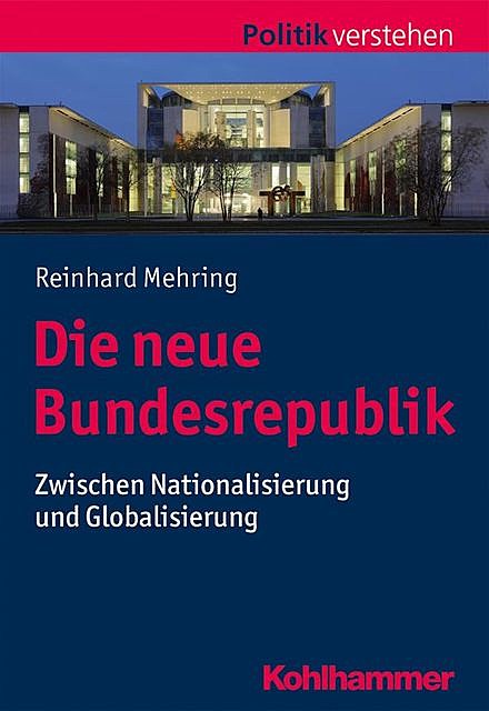 Die neue Bundesrepublik, Reinhard Mehring