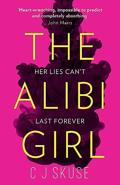 The Alibi Girl, C.J. Skuse