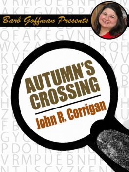 Autumn's Crossing, John Corrigan