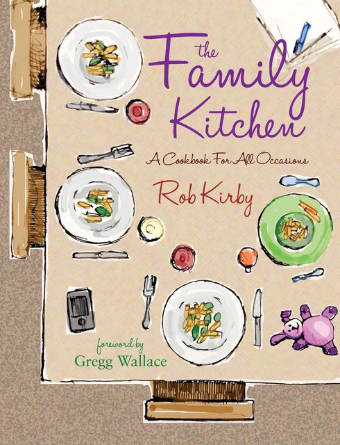 The Family Kitchen, Rob Kirby