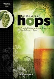 For the Love of Hops, Stan Hieronymus