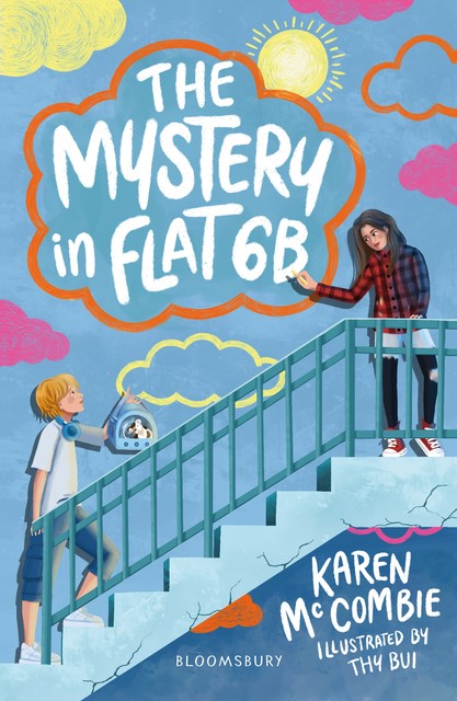 The Mystery in Flat 6B: A Bloomsbury Reader, Karen McCombie