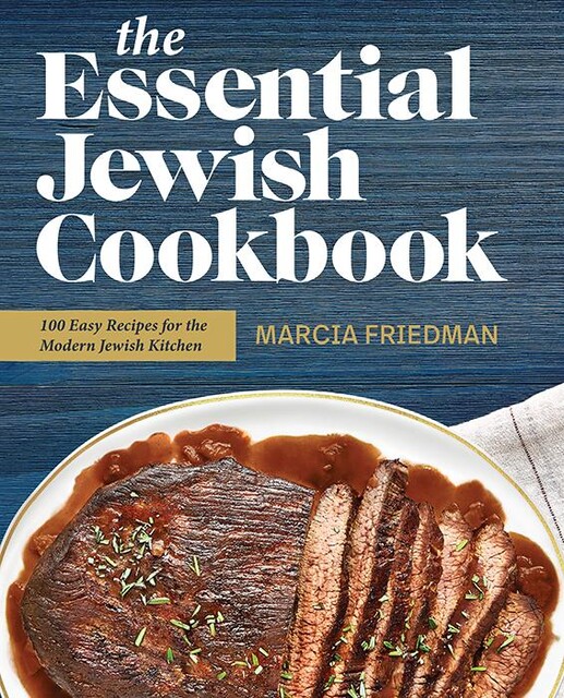 The Essential Jewish Cookbook, Marcia A. Friedman
