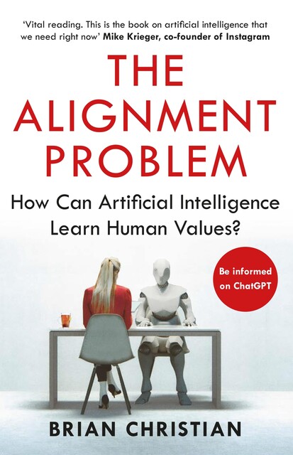 The Alignment Problem, Brian Christian