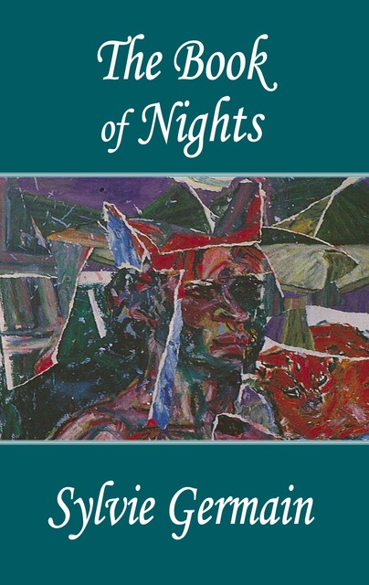 The Book of Nights, Sylvie Germain
