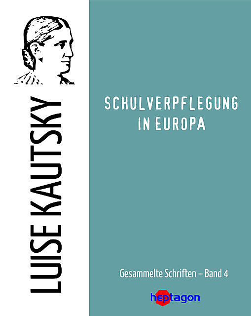 Schulverpflegung in Europa, Luise Kautsky