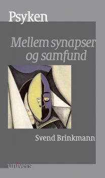 Psyken, Svend Brinkmann
